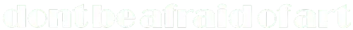 Logo dontbeafraidofart Kunst